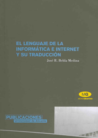 Könyv El lenguaje de la informática e Internet y su traducción José Ramón Belda Medina