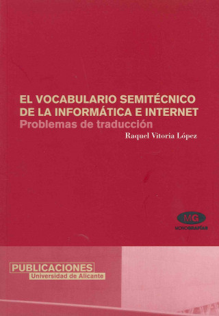 Carte El vocabulario semitécnico de la informática e internet Raquel Vitoria López