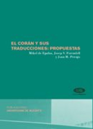 Könyv El Corán y sus traducciones : propuestas Mikel de Epalza