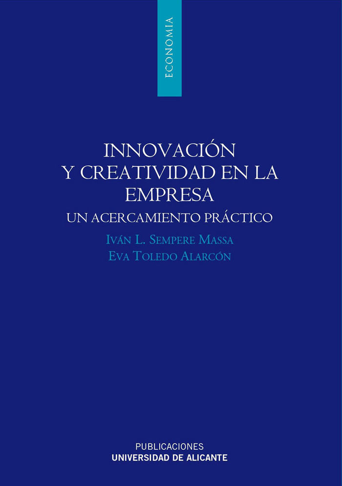 Livre Innovación y creatividad en la empresa : un acercamiento práctico Iván Luis Sempere Massa