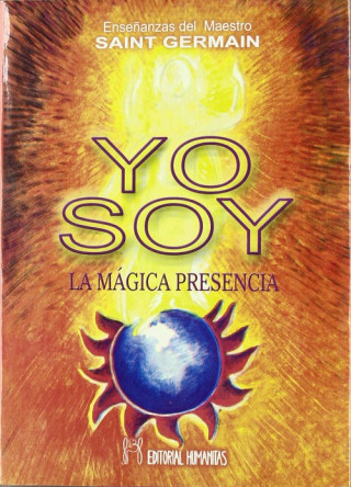 Kniha Yo soy la mágica presencia Saint-Germain