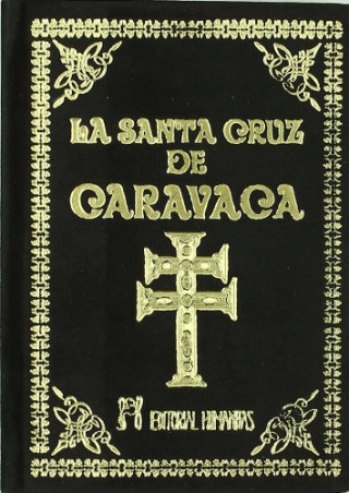 Kniha La Santa Cruz de Caravaca : nuevo tesoro de oraciones 