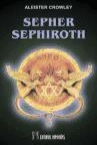 Livre Sepher Sephiroth : fórmulas para el trabajo mágico Aleister Crowley