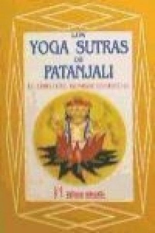 Könyv Los yoga sutras de Patanjali : el libro del hombre espiritual 