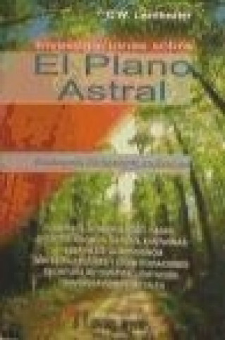 Livre Investigaciones sobre el plano astral : fenómenos sin aparente explicación C. W. Leadbeater