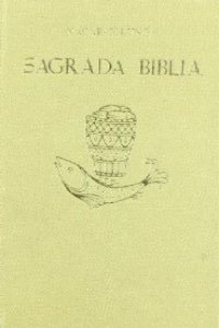 Kniha Sagrada Biblia Alberto Colunga Cueto