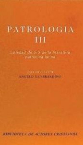 Knjiga La edad de oro de la literatura patrística latina Adalbert G. Hamman