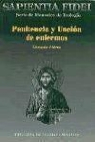 Książka Penitencia y unción de enfermos Gonzalo Flórez García