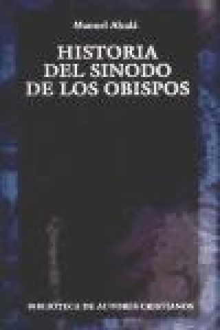 Knjiga Historia del Sínodo de los obispos Manuel Alcalá