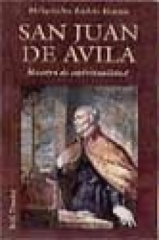 Carte San Juan de Ávila : maestro de espiritualidad Melquíades Andrés