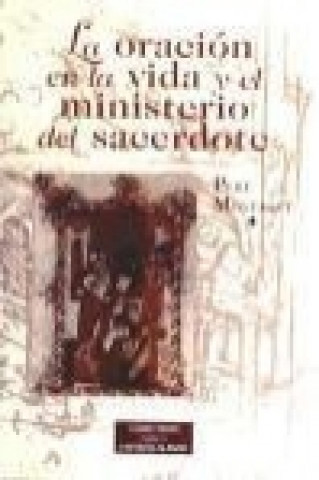 Könyv La oración en la vida y el ministerio del sacerdote Pere Montagut i Piquet