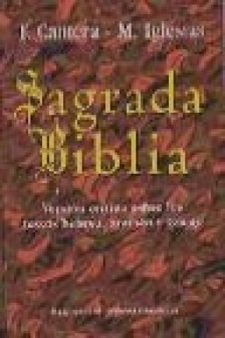 Книга Sagrada Biblia : versión crítica sobre los textos hebreo, arameo y griego Francisco . . . [et al. ] Cantera Burgos