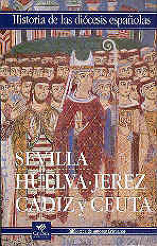 Carte Iglesias de Sevilla, Huelva, Jerez, Cádiz y Ceuta 