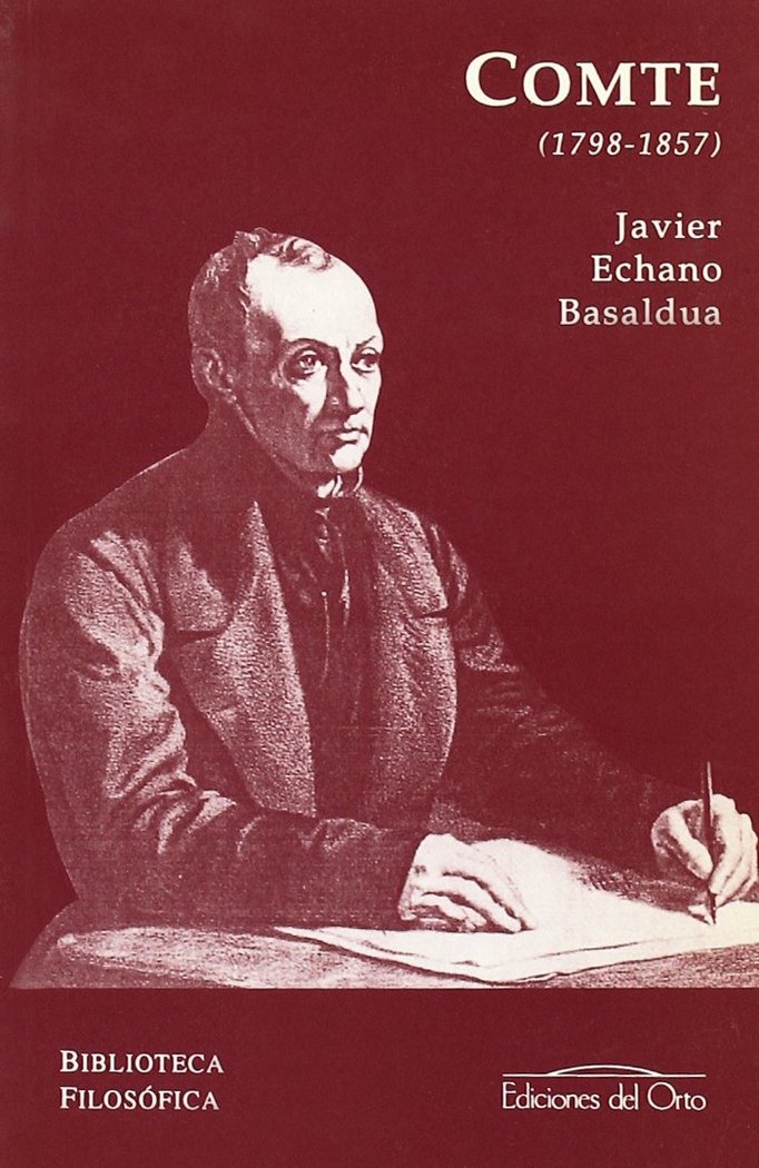 Könyv Augusto Comte (1798-1857) Javier de . . . [et al. ] Echano Basaldúa