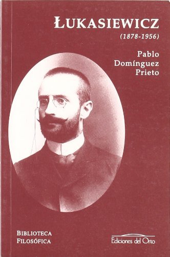 Książka Jan Lukasiewicz (1878-1956) Pablo Domínguez Prieto