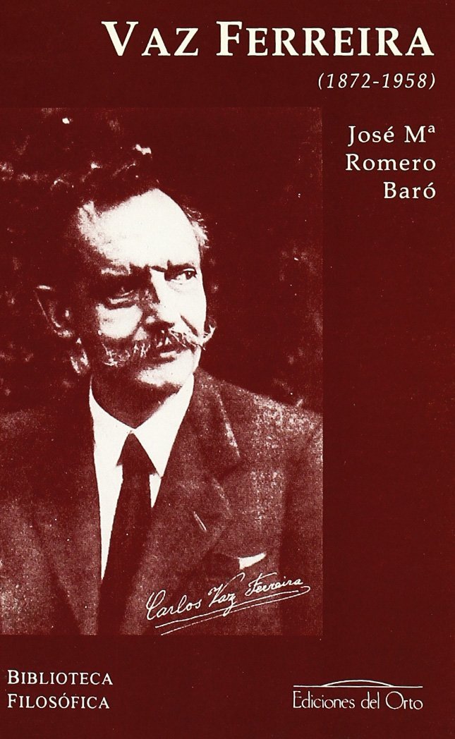 Книга Carlos Vaz Ferreira (1872-1958) José María Romero Rodó