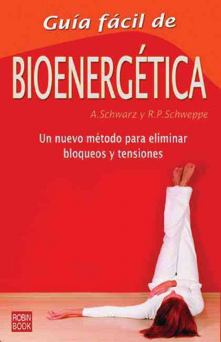 Knjiga Bioenergética Aljoscha A. Schwarz