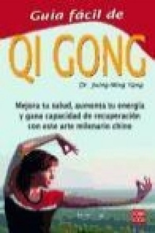 Kniha Guía fácil de Qi Gong Jwing-Ming Yang