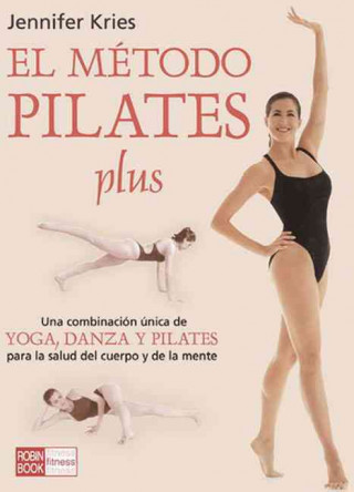 Kniha El método Pilates plus Jennifer Kries