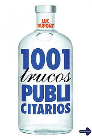 Kniha 1001 trucos publicitarios Luc Dupont