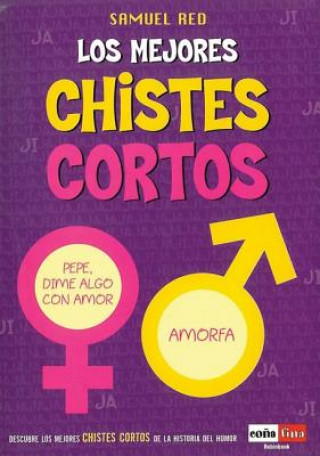 Kniha Los mejores chistes cortos Ángel Gutiérrez
