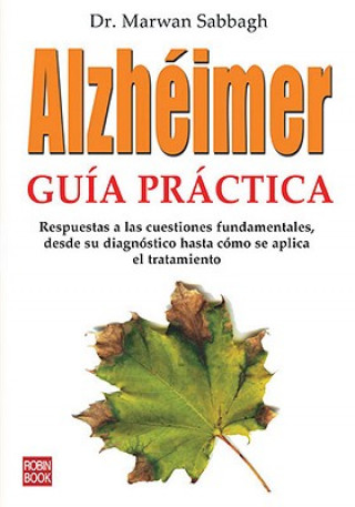 Kniha Alzheimer: Guia Practica = Alzheimer's Answer Marwan Noel Sabbagh