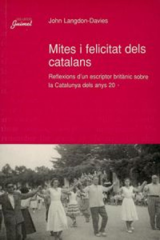 Carte Mites i felicitat dels catalans John Langdon-Davies