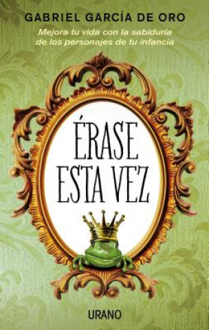 Könyv Erase Esta Vez Gabriel Garcia De Oro