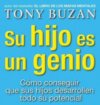 Kniha Su Hijo Es Un Genio Tony Buzan
