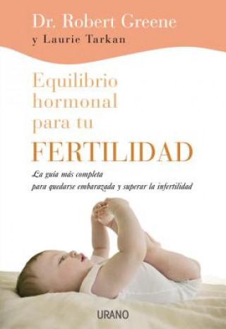Книга Equilibrio Hormonal Para Tu Fertilidad Robert Greene