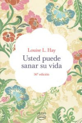 Kniha Usted puede sanar su vida Louise L. Hay