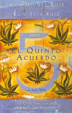 Kniha QUINTO ACUERDO, EL(9788479537425) Miguel Ruiz