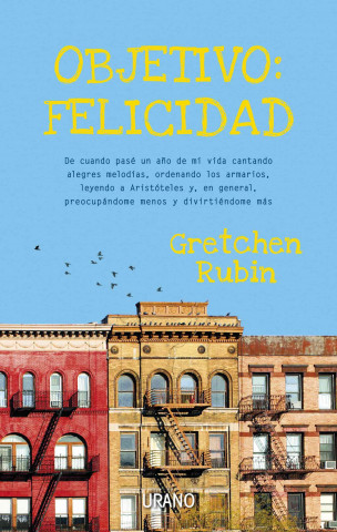 Kniha Objetivo, felicidad GRETCHEN RUBIN