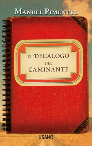 Kniha El Decalogo del Caminante Manuel Pimentel