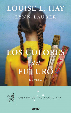 Kniha Los colores del futuro Louise L. Hay