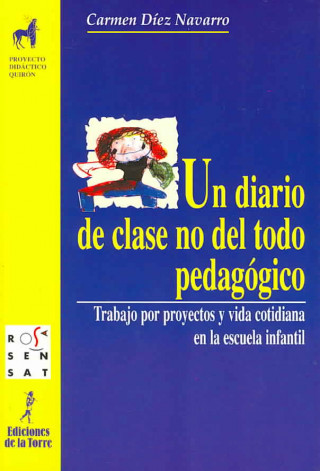 Carte Un diario de clase no del todo pedagógico María del Carmen Díez Navarro
