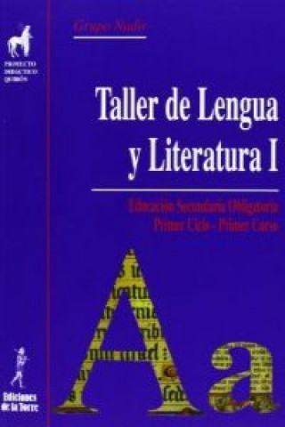 Kniha Proyecto Didáctico Quirón, taller de lengua y literatura, 1 ESO Margarita Calvo de los Llanos