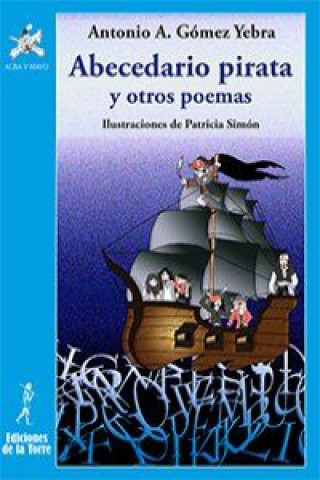 Carte Abecedario pirata y otros poemas ANTONIO A. GOMEZ YEBRA