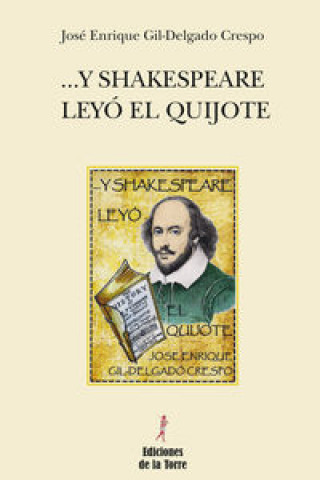 Knjiga ... Y Shakespeare leyó El Quijote 