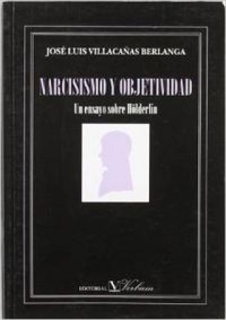 Книга Narcisismo y objetividad, un ensayo sobre Hölderlin 