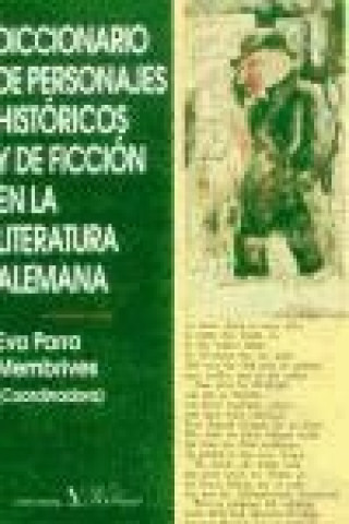 Книга Diccionario de personajes históricos y de ficción en la literatura alemana 