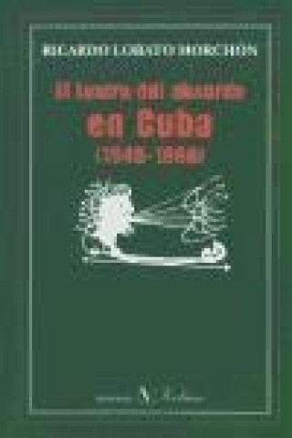 Kniha El teatro del absurdo en Cuba (1948-1968) Ricardo Lobato Morchón