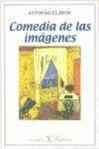 Книга Comedia de las imágenes Antonio Claros