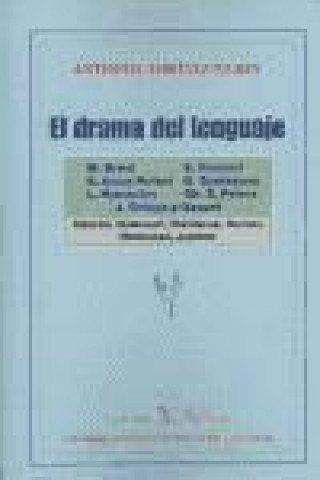 Knjiga El drama del lenguaje Antonio Domínguez Rey