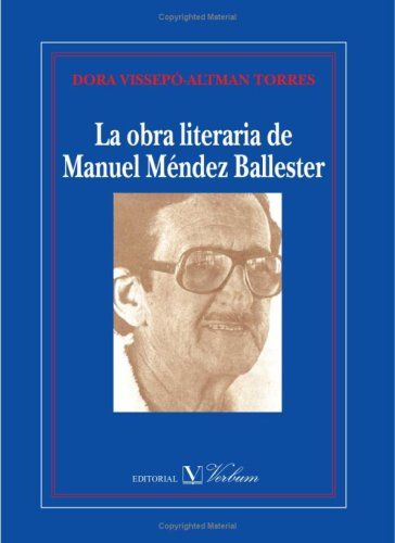 Kniha La obra literaria de Manuel Méndez Ballester Dora Vissepó Altman