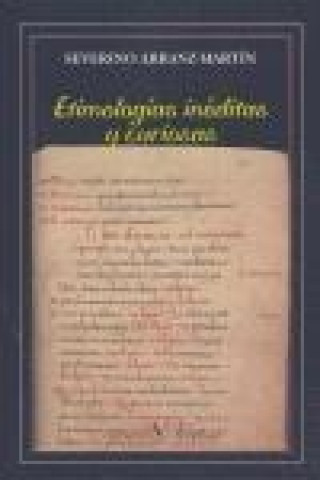 Kniha Etimologías inéditas y curiosas Severino Arranz Martín