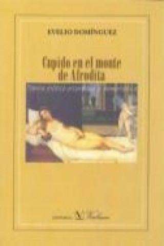 Książka Cupido en el Monte de Afrodita : poesía erótico-picaresca y humorística Evelio Domínguez