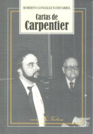 Carte Cartas de Carpentier Roberto González Echevarría