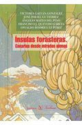 Carte Insulas forasteras: Canarias desde miradas ajenas 