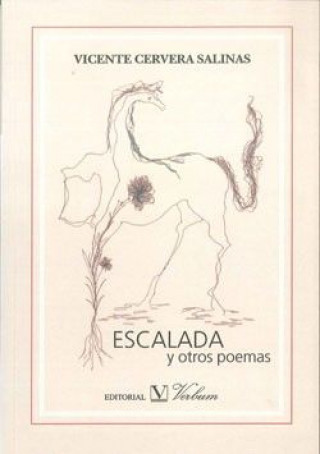 Könyv Escalada y otros poemas Vicente Cervera Salinas